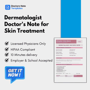 Dermatologist Doctor's Note for Skin Treatment