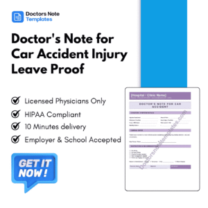 Doctor's Note for Car Accident Injury Leave Proof
