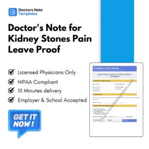 Doctor's Note for Kidney Stones Pain Leave Proof