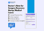 Doctor's Note for Surgery Recovery & Medical Leave